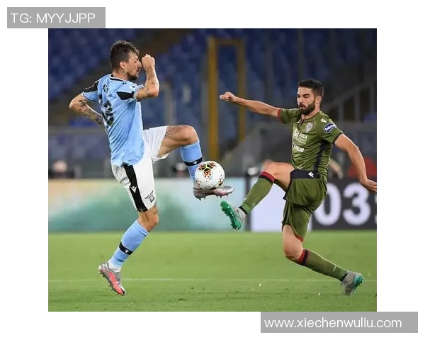 拉齐奥与卡利亚里精彩对决直播全程回顾与分析