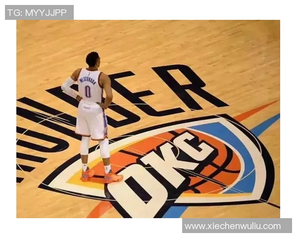 拉塞尔威斯布鲁克如何在NBA赛场上重塑自我与球队命运