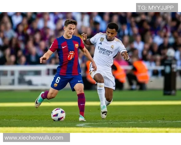 皇马与巴萨对决再度上演谁能在经典战役中笑到最后